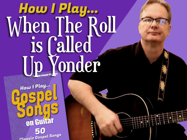 When The Roll is Called Up Yonder